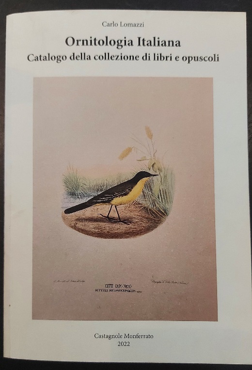 Ornitologia italiana. Catalogo della collezione di libri e opuscoli
